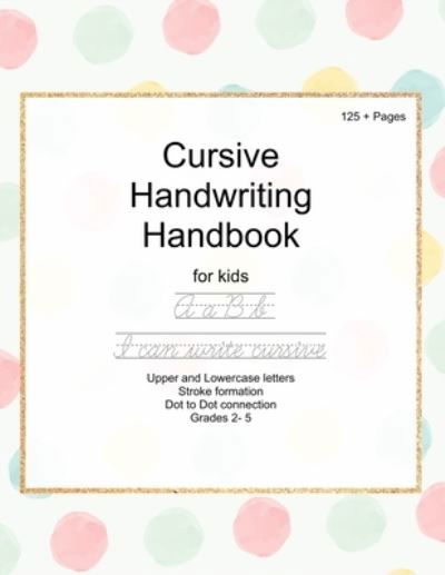 Cover for Bee Enciso · Cursive Handwriting Handbook for kids (Paperback Book) (2020)