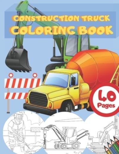 Cover for Jessie Black · Construction Truck Coloring Book (Paperback Book) (2020)