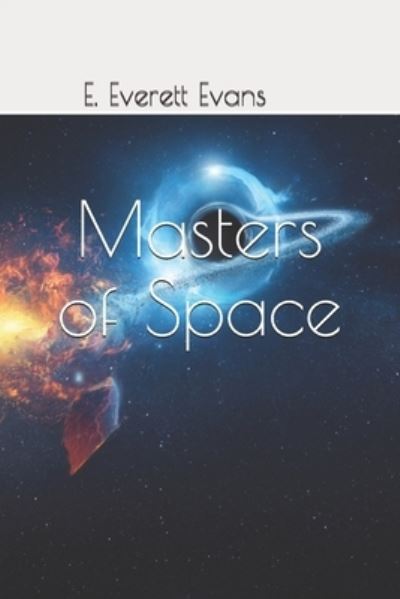 Cover for Edward Elmer Smith · Masters of Space (Paperback Book) (2021)