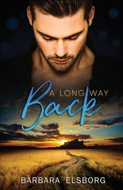 Cover for Barbara Elsborg · A Long Way Back - Unfinished Business (Paperback Book) (2020)