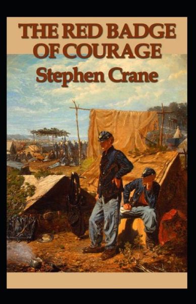 Cover for Stephen Crane · The Red Badge of Courage Annotated (Paperback Book) (2021)