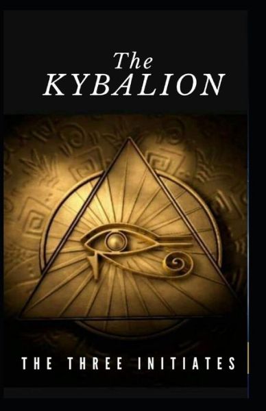 Cover for Three Initiates · Kybalion (Paperback Book) (2021)