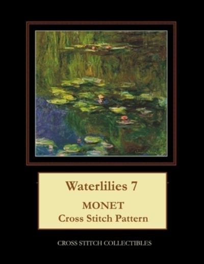 Waterlilies 7: Monet Cross Stitch Pattern - Kathleen George - Bücher - Independently Published - 9798748932295 - 4. Mai 2021