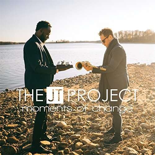 Moments of Change - The Jt Project - Music - JAZZ - 0020286221296 - March 25, 2016