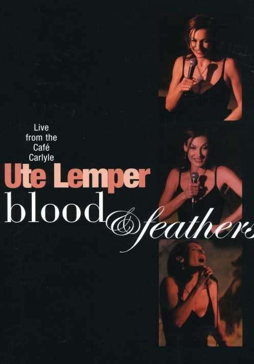 Cover for Ute Lemper · Blood &amp; Feathers: Live at the Cafe Carlyle (DVD) [Widescreen edition] (2005)