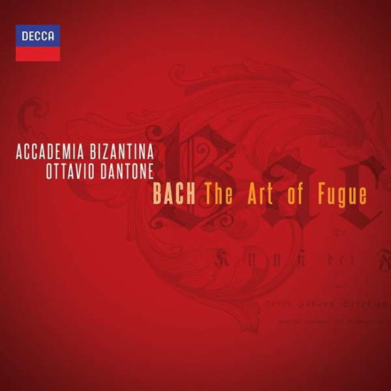 J.s. Bach the Art of Fugue - Accademia Bizantina / Ottavio Dantone - Music - CLASSICAL - 0028948323296 - November 9, 2017