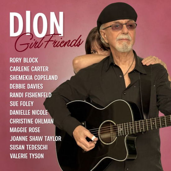 Girl Friends - Dion - Muziek - KEEPING THE BLUES ALIVE - 0061297930296 - 8 maart 2024