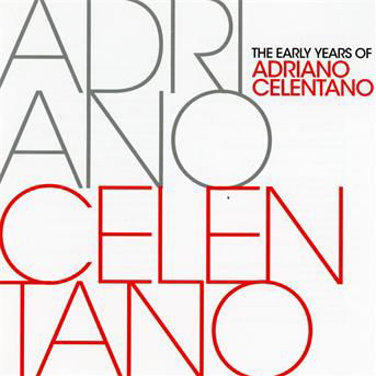 Cover for Adriano Celentano · Early Years-best of (CD) (2013)