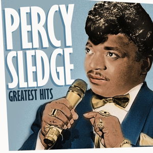 Greatest Hits - Percy Sledge - Musik - ZYX - 0090204688296 - 16 juli 2015