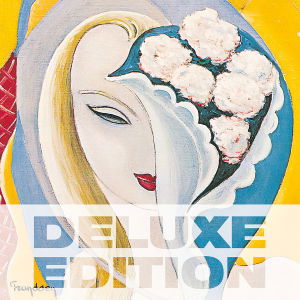 Derek and the Dominos · Layla and Other Assorted Love Songs (CD) [Deluxe edition] (2011)