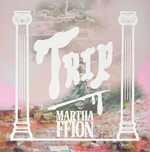 Cover for Martha Ffion · Trip (LP) (2017)