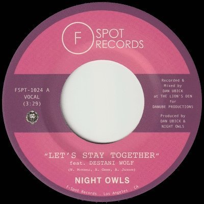 Cover for Night Owls · Let's Stay Together (feat. Destani Wolf) / Let's Stay Together (7&quot;) (2021)
