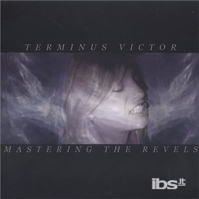 Mastering the Revels - Terminus Victor - Musik - CDB - 0634479105296 - 13. april 2004