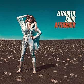 Aftermath - Elizabeth Cook - Musik - POP - 0644216972296 - 11 september 2020