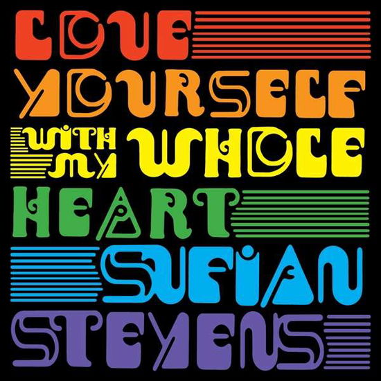 Love Yourself / with My Whole Heart - Sufjan Stevens - Musikk - ASTHMATIC KITTY - 0656605366296 - 28. juni 2019