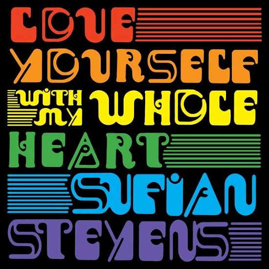 Cover for Sufjan Stevens · Love Yourself / with My Whole Heart (7&quot;) [Coloured edition] (2019)