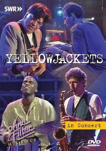 In Concert: Ohne Filter - Yellowjackets - Film - UNIVERSAL MUSIC - 0707787654296 - 8. juli 2008