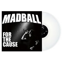 Cover for Madball · For the Cause / White Vinyl (LP) (2018)