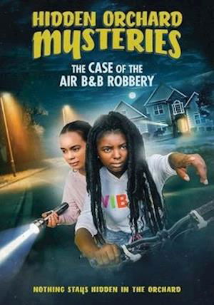 Hidden Orchard Mysteries: the Case of the Air B & B Robbery - Feature Film - Elokuva - VISION FILMS - 0760137375296 - perjantai 29. tammikuuta 2021