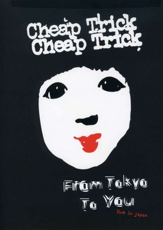 Cover for Cheap Trick · From Tokyo to You (DVD) (2004)
