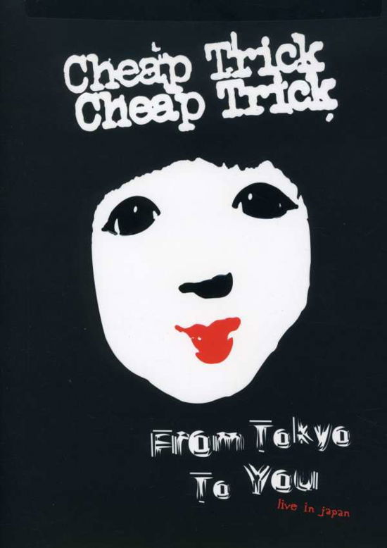 From Tokyo to You - Cheap Trick - Filmy - ROCK - 0804983676296 - 15 czerwca 2004