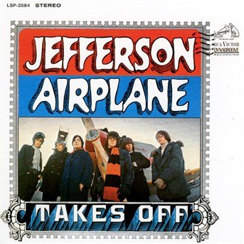 Cover for Jefferson Airplane · Takes off (CD) [Limited, Collector's, Remastered edition] (2013)