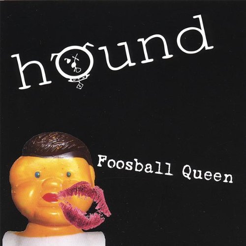Cover for Hound · Foosball Queen (CD) (2007)