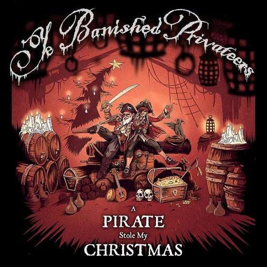 A Pirate Stole My Christmas - Ye Banished Privateers - Musikk - NAPALM RECORDS HANDELS GMBH - 0840588154296 - 10. desember 2021