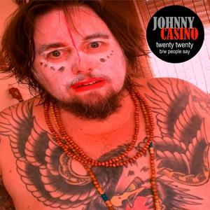 Cover for Johnny Casino · Twenty Twenty / People Say (LP) (2021)