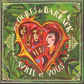 Cover for Ogres De Barrback · Avril Et Vous (CD) (2006)