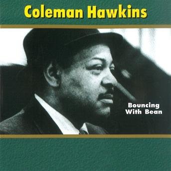 Cover for Hawkins Coleman · Bouncing with Bean (CD) (2001)