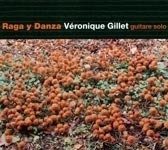 Cover for Veronique Gillet · Raga Y Danza (CD) (2017)