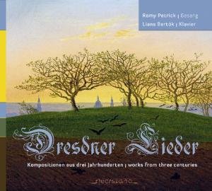 Cover for Petrick / Bertok / Naumann / Paer · Dresdner Lieder (CD) [Digipak] (2012)