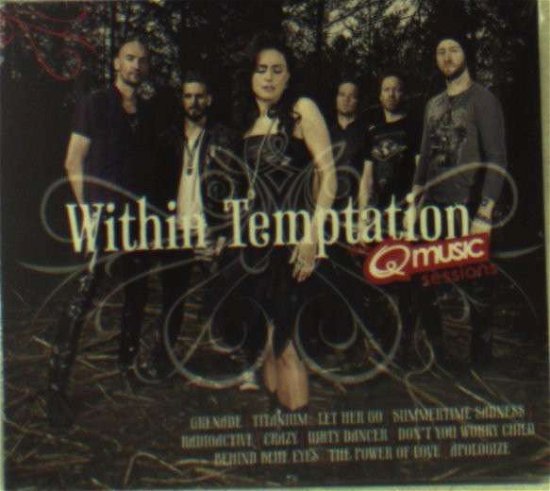 Q Sessions - Within Temptation - Muziek - BMG - 4050538008296 - 18 april 2013