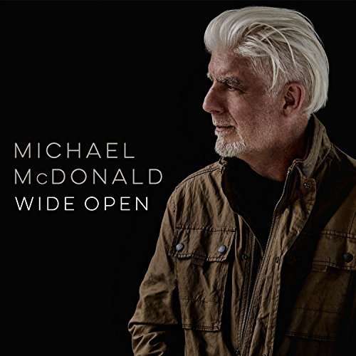 Cover for Michael Mcdonald · Wide Open (CD) [Digipak] (2017)