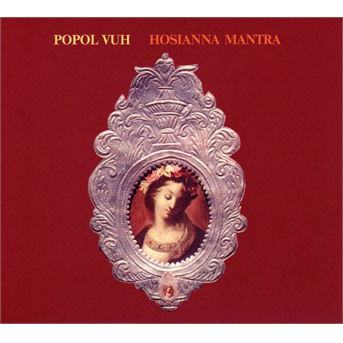 Cover for Popol Vuh · Hosianna Mantra (CD) [Remastered edition] (2024)