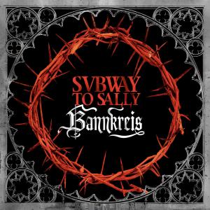 Cover for Subway to Sally · Bannkreis / Hochzeit (CD) [Deluxe edition] [Digipak] (2012)