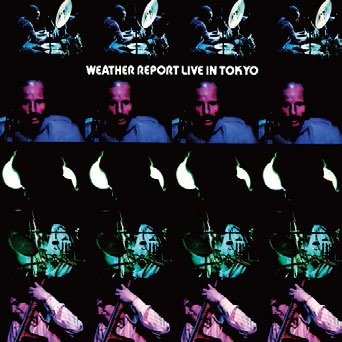Live in Tokyo - Weather Report - Música - WOUNDED BIRD, SOLID - 4526180359296 - 17 de outubro de 2015