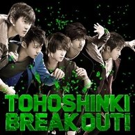 Cover for Tohoshinki · Break Out! &lt;jacket-b&gt; (CD) [Japan Import edition] (2010)
