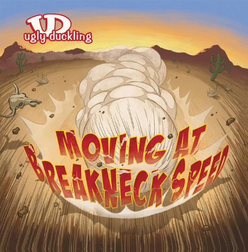 Cover for Ugly Duckling · Moving at Breakneck Speed (CD) [Japan Import edition] (2017)