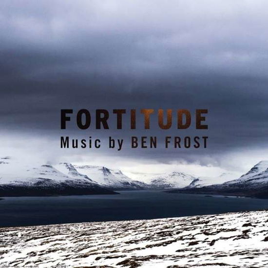 Cover for Ben Frost · Music From Fortitude (CD) (2017)