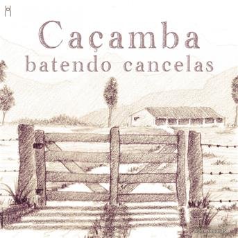 Cover for Cacamba · Batendo Cancelas (CD) (2015)