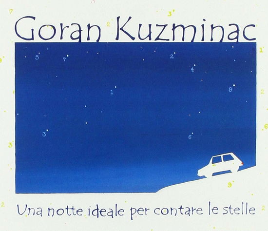 Cover for Goran Kuzminac · Una Notte Ideale Per Contare Le Stelle (CD)