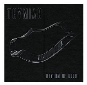 Rhythm Of Doubt - Thymian - Musique - YOUNG & COLD - 8016670148296 - 1 avril 2022