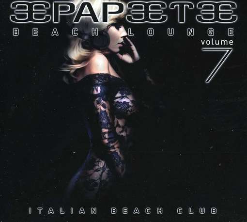 Cover for Papeete Beach Lounge Vol.7 (CD) (2012)