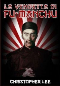 Cover for Vendetta Di Fu-Manchu (La) (DVD) (2013)