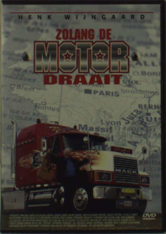 Cover for Henk Wijngaard · Zolang De Motor Draait (DVD) (2005)