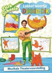 Cover for Dirk Scheele · Lekker Weertje Dikkie Dik (DVD) (2016)