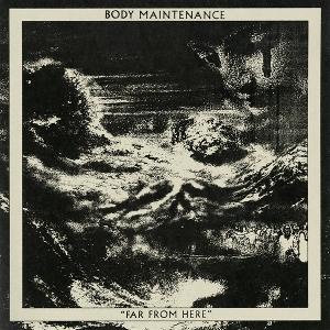 Cover for Body Maintenance · Far from Here (LP) (2025)