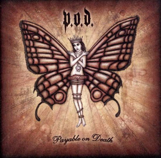 P.O.D.-PAYABLE ON DEATH (12 +2 Trax ) - P.o.d. - Musique - Atlantic - 9325583022296 - 19 juillet 2011